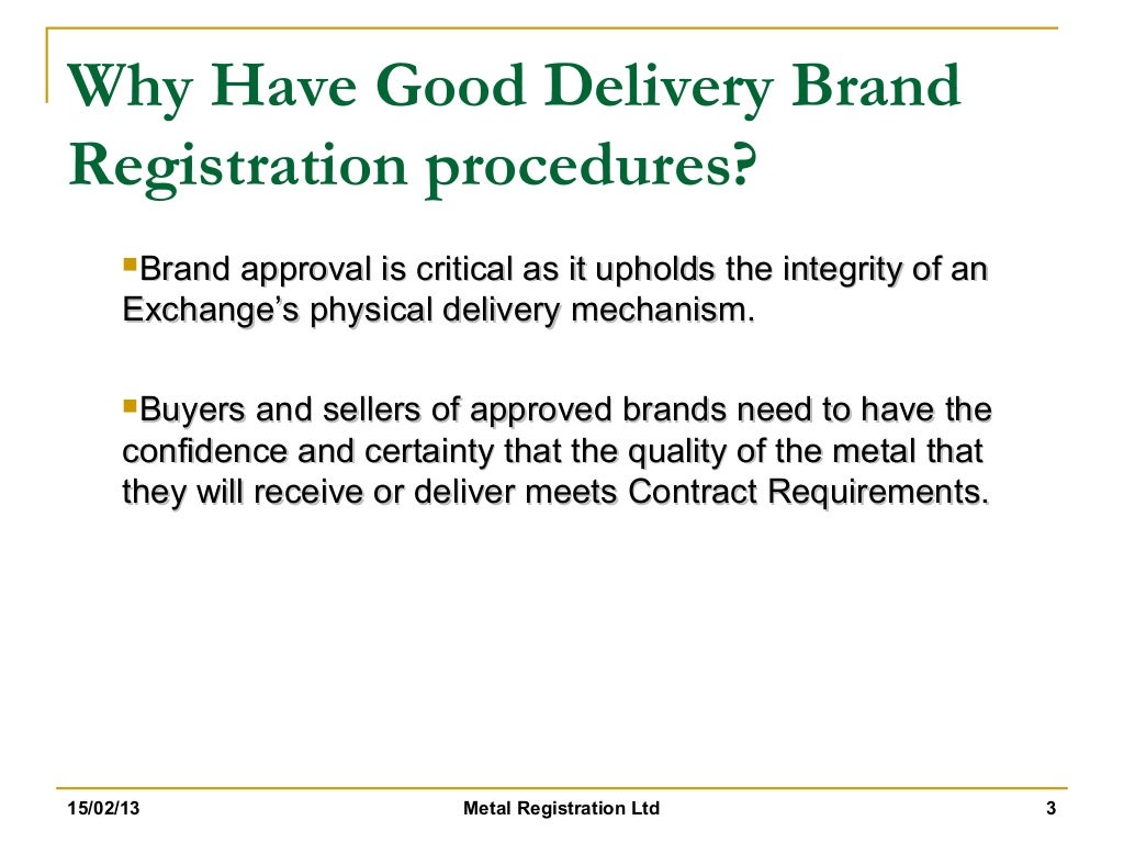 2013 02 Metal Registration What Do We Do