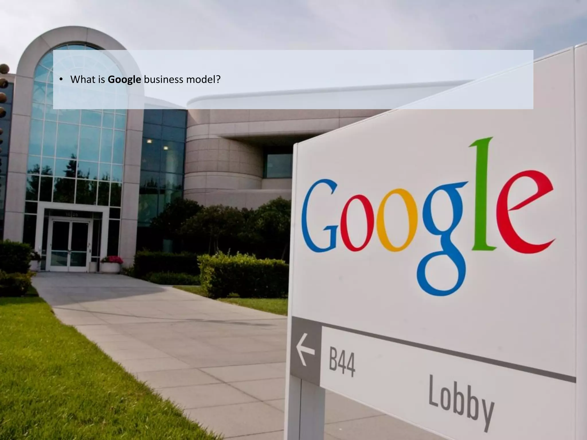 • What is Google business model?




Eduardo Larrain - Linkedin - Website    146
 