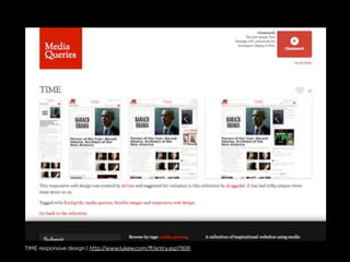 TIME responsive design | http://www.lukew.com/ff/entry.asp?1691
 
