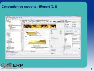 Conception de rapports : iReport (2/3)




                                         9
 