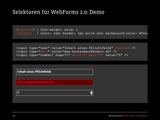 Selektoren für WebForms 2.0: Demo




119                                 Kochan & Partner Brand Design Development
 