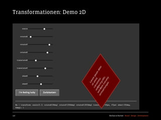 Transformationen: Demo 2D




127                         Kochan & Partner Brand Design Development
 