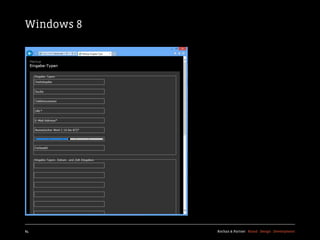 Windows 8




84          Kochan & Partner Brand Design Development
 