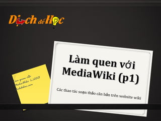Lam quen MediaWiki phan 1