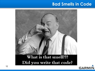 Bad Smells in Code
12
 