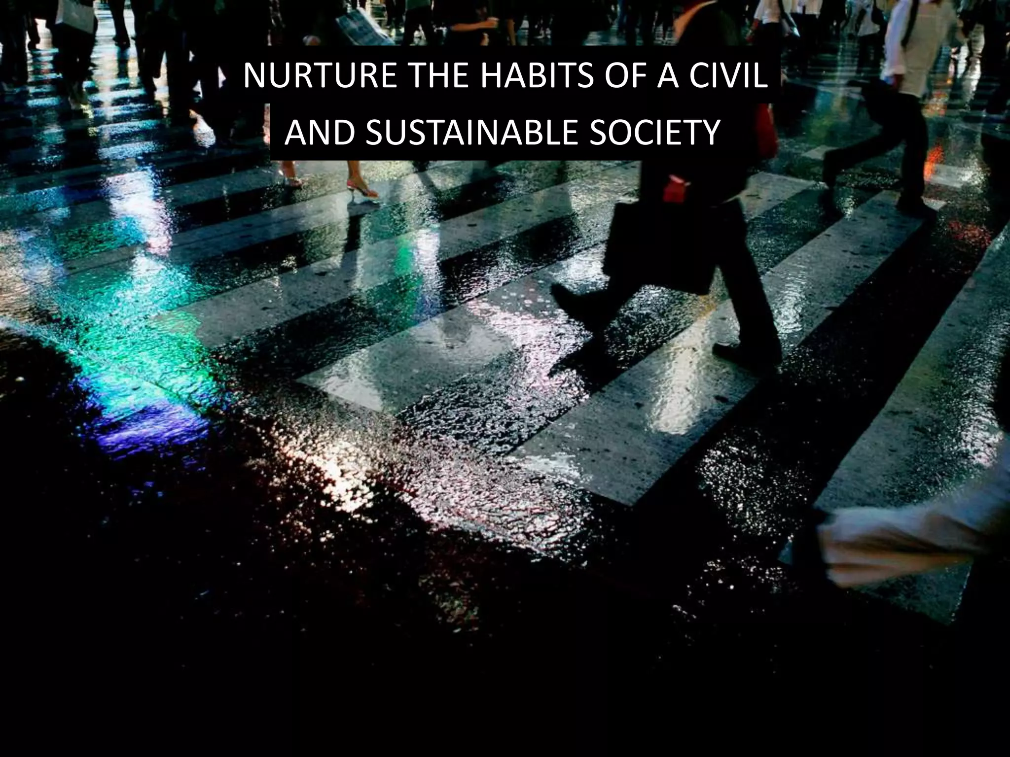 PUT THE TOOLS OF KNOWLEDGE CREATION
INTO MORE HANDS
SHARE THE JOY AND MEANING OF ARTISTIC AND
CULTURAL EXPLORATION WITH MORE CITIZENS
NURTURE THE HABITS OF A CIVIL
AND SUSTAINABLE SOCIETY
DEEPEN ENGAGEMENT WITH THE CHALLENGES
THAT FACE OUR SPECIES
This is our job in society… But can we do this
quickly enough and at big enough SCALE
to make a substantial difference in the lives of
Individuals and the fate our our species?
 