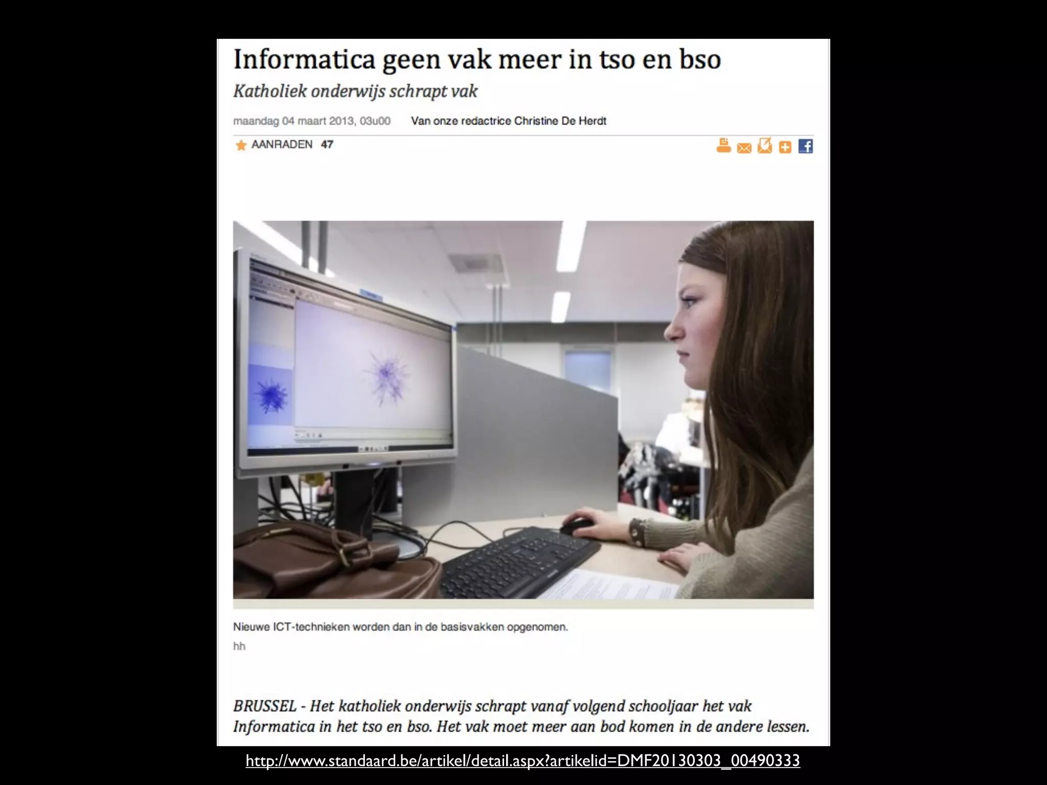 http://www.standaard.be/artikel/detail.aspx?artikelid=DMF20130303_00490333
 