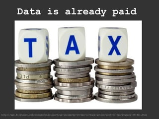Data is already paid




http://www.firstpost.com/economy/disclose-true-income-by-15-dec-or-face-action-govt-to-tax-evaders-551901.html
 