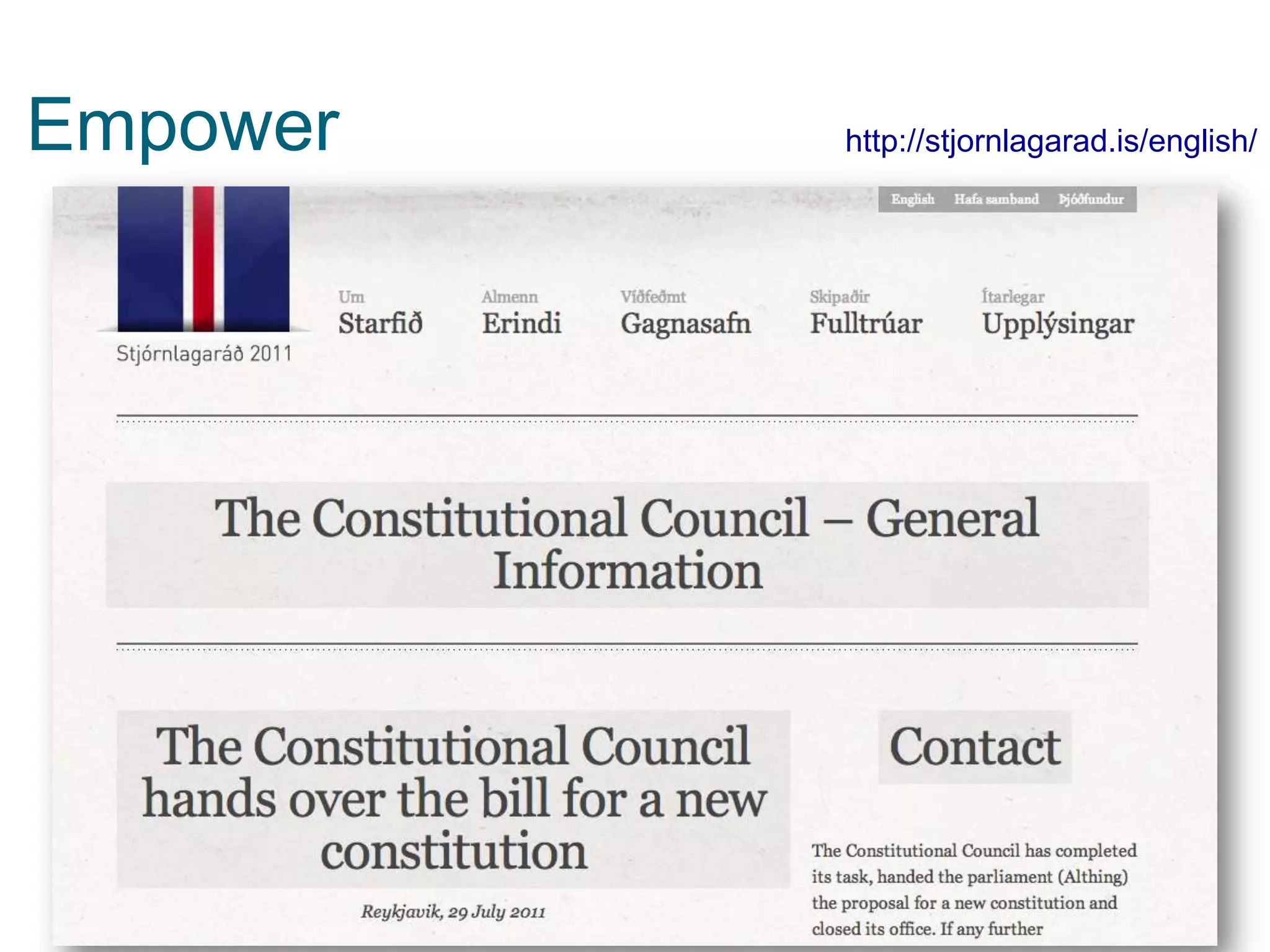 Empower

http://stjornlagarad.is/english/

 