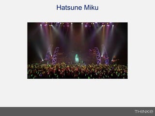 Hatsune Miku
 
