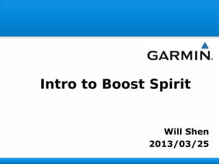 Intro to Boost Spirit
Will Shen
2013/03/25
 