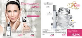 Eternamente                                                                      Tratamiento Anti-Envejecimiento con
                                                                                                                                                                                                                                                                       I love
                                                                                                                                                                                                                                                                    Woman
                                                                                                                                                                                                                                                                           being a
                                                                      joven
                                                                                                                                                       micropolvos de diamante

                                                                                                                                                              +  40
                                                                                                                                                                Para todo
                                                                                                                                                                                                                                                                          th
                                                                                                                                                                                                                                                                         March
                                                                                                                                                              tipo de pieles




                                                                           “
                                                                                                                                                                                                                                                                            8 de Marzo
                                                                                  ¡Descubre el poder                                                                                                                                                                    Me encanta ser Mujer




                                                                                                                                   ”
                                                                                  del diamante en tu piel!
                                                                                                                                                                                       



                                                                                                                                                             Corrige las ﬁnas
                                                                                                                                                             líneas y disminuye
                                                                                                                                                             las bolsas y ojeras.

                                                                                            SECRETOS DE BELLEZA

                                                                                           El Elixir de Diamante™, enriquecido con
                                                                                           auténtico polvo de diamante es un
                                                                                           exclusivo compuesto que deja tu piel radiante
                                                                                           y luminosa.                                                                                                   
                                                                                                                                                                                                                                                        Ilumina, hidrata y
                                                                                           ¡Por supuesto no debes descuidar tu rutina                                                                                                                   reduce la apariencia
                                                                                                                                                                                                                                                       de las arrugas
                                                                                           de belleza! Para mejores resultados, limpia,
                                                                                           exfolia y aplica a continuación el
                                                                                           Contorno de Ojos y la Crema
                      
                                                                                           Antienvejecimiento a diario.


                             Diamond Cellular                              Diamond Cellular                                               Diamond Cellular                                 Diamond Cellular Anti-Ageing Cream
                          Illuminating Exfoliator
                          Exfoliante Iluminador Diamond Cellular
                                                                           Micellar Solution Cleanser
                                                                           Solución Micelar Diamond Cellular
                                                                                                                                           Multi-Perfection Eye Treatment
                                                                                                                                           Contorno de Ojos Multi-Perfection
                                                                                                                                                                                             Crema Anti-Envejecimiento
                                                                                                                                                                                             Diamond Cellular
                                                                                                                                                                                             Esta magníﬁca crema actúa sobre los signos visibles
                                                                                                                                                                                                                                                   SET DIAMOND
                          Exfolia suavemente y mejora la luminosidad de
                          la piel con Elixir de Diamante y partículas
                                                                           Una lujosa y exclusiva solución limpiadora
                                                                           3 en 1 que limpia, toniﬁca y desmaquilla con
                                                                                                                                           Diamond Cellular
                                                                                                                                           Recupera la juventud de tu mirada con este        del envejecimiento para revelar una piel radiante     (crema + contorno)
                          Diami que iluminan, toniﬁcan y uniﬁcan el tono   Elixir de Diamante Blanco™. Su textura aporta                   innovador tratamiento del contorno de ojos con    que desafía el paso del tiempo. Usar día y/o noche.
                                                                                                                                                                                                                                                   cod. 462210
                                                                                                                                           Elixir de Diamante Blanco™. Reduce bolsas, ojeras 50 ml.


                                                                                                                                                                                                                                                             39,95€
                          de la piel. 150 ml.                              frescura y limpieza al instante. No necesita
                          24199                            19,00€          aclarar. 200 ml.                                                y elimina ﬁnas líneas y arrugas. 15 ml.           13659                                 39,00€
                                                     13,95€                21339                           21,00€                          22419                                27,00€                                       35,95€
                                                                                                     14,95€                                                                    23,95€
20   cuidado facial                                                                                                                                                                                                                                                          cuidado facial    21
 
