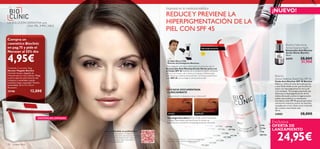 Inspirado en la medicina estética
                                                                                                                                                                                   ¡NUEVO!
                                                                                                              REDUCE Y PREVIENE LA
LA SOLUCIÓN DEFINITIVA para
            UNA PIEL IMPECABLE
                                                                                                              HIPERPIGMENTACIÓN DE LA
                                                                                                              PIEL CON SPF 45
Compra un
cosmético Bioclinic                                                                                                                                          Problema de la piel                Bioclinic Fade Away
en pag.75 y pide el                                                                                                                                          Hiperpigmentación                  Active Essence Night
                                                                                                                                                                                                Restaurador Anti-Manchas
Neceser al 55% dto

4,95€
                                                                                                                                                                                                Acción Noche Bioclinic
                                                                                                                                                                                                30 ml.
                                                                                                                                                                                                24191            38,00€
                                                                                                               Dr Alain Mavon, PhD,
                                                                                                               Director de Investigación Bioclínica.
                                                                                                                                                                                                                 31,95€
                                                                                                              “Para asegurar una mayor efectividad, recomiendo usar el
Foldable Cosmetic Bag                                                                                         Restaurador Anti-Manchas Acción Noche junto con
Neceser Plegable Bioclinic                                                                                    el Fluído SPF 45. Además de su poderoso efecto uniﬁcador
Cómodo neceser plegable de                                                                                    del tono de la piel y de su textura no grasa, el Restaurador
imitación piel en rojo y blanco. Pliega                                                                       Anti-Manchas contiene antioxidantes y el Fluído posee factor          Bioclinic
la parte superior para hacerlo más                                                                            solar SPF 45 que protege la piel durante el día”.                     Active Defence Shield Day SPF 45
compacto y extiéndela cuando                                                                                                                                                        Fluído Anti-Manchas SPF 45 Bioclinic
necesites mayor capacidad. Tamaño                                                                                                                                                   Mejora y uniﬁca el tono de la piel gracias
(extendido): 22.5 x 9 x 15 cm.                                                                                                                                                      a este ﬂuído doble acción que localiza las
Accesorio.                                                                                                                                                                          zonas con hiperpigmentación de la piel
                                                                                                               EFICACIA DOCUMENTADA
25106                     12,00€                                                                               CLÍNICAMENTE
                                                                                                                                                                                    y las combate. Tecnología patentada que
                                                                                                                                                                                    disminuye la hiperpigmentación de las
                                                                                                               La pigmentación no deseada se reduce visiblemente*                   células de la piel y activa la regeneración
                                                                                                                                                                                    celular para acelerar su renovación.
                                                                                                                                                                                    Con factor solar SPF 45 que proporciona
                                                                                                                                                                                    una barrera intensiva contra las manchas
                                                                                                                                                                                    causadas por el sol. Úsala como crema de
                                                                                                                                                                                    día o como crema facial solar.
                                                                                                                                                                                    30 ml.
                                                                                                                ANTES                                DESPUÉS                        24882                        38,00€
                                   EXISTENCIAS LIMITADAS                                                       Tecnología Tone Down™ con Ácido Dioico iluminador
                                                                                                               y Gingko ﬂavonoides que disminuyen el exceso de
                                                                                                               pigmentación y previenen la hiperpigmentación de la piel.           Exclusiva
                                                                                                                                                                                   OFERTA DE
                                                                                                                                                                                   LANZAMIENTO

                                                                                                                                                                                      24,95€
                                                           Conoce Bioclinic en profundidad
                                                           Este símbolo representa un código BIDI.
                                                           Descárgate la aplicación para escanear el código
                                                           en tu móvil de última generación y descubre
                                                           todo lo que necesitas saber sobre Bioclinic.        *Clínicamente testado tras 12 semanas de aplicación
                                                           www.oriﬂame.es/bioclinic                            junto con el Restaurador Anti-Manchas Bioclinic.
74   cuidado facial
 