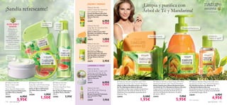 JOJOBA Y MANGO
                                                                                                                                                                 ¡Limpia y puriﬁca con
¡Sandía refrescante!                                                                          Nature Secrets
                                                                                              Hand Cream for Sensitive
                                                                                              Skin Jojoba & Mango                                                Árbol de Té y Mandarina!                                                                     – un secreto natural –
                                                                                              Crema de Manos para Piel
                                                                                              Sensible con Jojoba y Mango
                                                                                              Nature Secrets
                                                                                              75 ml.
                                                                                              23401               6,95€
  ALOE VERA Y                                       Con Glicerina       Limpia y                                  5,95€
                                                    hidratante          refresca              Nature Secrets
    SANDÍA
                                                                        tu piel               Soap Bar for Sensitive Skin                                                                                                 Eﬁcacia antibacteriana
     El Aloe Vera es                                                                          Jojoba & Mango
    conocido por sus                                                                         Jabón en Barra para Piel
       propiedades                                                                           Sensible con Jojoba y Mango                                                                                      
      suavizantes e                                                                           Nature Secrets
  hidratantes y es una                                                                        75 g.                                                                         Puriﬁca y suaviza                                                                     ¡Limpia tus
                                                                                                                                                                                                                                                                   manos sin agua!*
     rica fuente de
 vitaminas y minerales.
                                                                                              22672               1,95€
   La Sandía contiene                                                                                             1,50€
     ácidos grasos y                                                                          Nature Secrets
 potencia la suavidad y                                                                       Anti-perspirant Deodorant
la hidratación de la piel                                                                     for Sensitive Skin                                                                                                                                          
                                                                                              Jojoba & Mango
                                                                                              Desodorante Roll-on
                                                                                              Antitranspirante 24h para
                                                                                              Piel Sensible con Jojoba y
    Hidratación                                                                               Mango Nature Secrets
    intensiva                                                                                 50 ml.
                                                                                              22673               3,95€
                                                                                              LAVANDA E HIGO
                                                                                             Nature Secrets
                                                                                              Hand & Body Cream with
                                                                                              Relaxing Lavender & Fig
                                                                                              Crema Corporal Relajante
                                                                                              con Lavanda e Higo
                                                                                              Nature Secrets
                                                                                              200 ml.
                                                                                                                              Nature Secrets Soap Bar with Anti-                   Nature Secrets Liquid Soap with Anti-             Nature Secrets Hand Gel with Anti-
 Nature Secrets                     Nature Secrets                 Nature Secrets          23411               6,95€     
                                                                                                                            bacterial Extracts Tea Tree & Mandarin
                                                                                                                                                                                 
                                                                                                                                                                                 bacterial Extracts Tea Tree & Mandarin
                                                                                                                                                                                                                                   
                                                                                                                                                                                                                                   bacterial Extracts Tea Tree & Mandarin
Body Cream with                     Soap Bar with Moisturising      Shower Gel with                               5,95€     Jabón en Barra Antibacteriano con Árbol              Jabón Líquido para Manos Antibacteriano           Gel Antibacteriano con Árbol de Té
Moisturising                        Aloe Vera & Watermelon          Moisturising Aloe Vera                                  de Té y Mandarina Nature Secrets                     con Árbol de Té y Mandarina Nature Secrets        y Mandarina Nature Secrets
Aloe Vera & Watermelon              Jabón en Barra Hidratante       & Watermelon              Nature Secrets                Suave jabón en Barra que combina los beneﬁcios       Limpia y puriﬁca tus manos con los beneﬁcios      Gel antibacteriano con Aceite de Árbol de Té y
Crema Corporal Hidratante           con Aloe Vera y Sandía          Gel de Ducha Hidratante   Body Mist with Relaxing       antibacterianos del aceite de Árbol de Té y la       antibacterianos del aceite de Árbol de Té y el    Mandarina que limpia tus manos en profundidad
con Aloe Vera y Sandía              75 g.                           con Aloe Vera y Sandía    Lavender & Fig                Mandarina y las propiedades suavizantes de la        extracto de Mandarina hidratante. Sin jabón,      sin necesidad de agua. 50 ml.
200 ml.                             24204              1,95€        250 ml.                   Bruma Corporal Calmante       Glicerina. 75 g.                                     pH neutro. 300 ml.
                                                                                                                                                                                                                                   23644                                      6,95€
                                                                                                                                                                  2,50€                                               7,95€
                            6,95€
                                                  1,50€                            5,95€      con Lavanda e Higo
24205
                 5,95€
                                                                    24203                     150 ml.
                                                                                              23959               7,95€
                                                                                                                            23414
                                                                                                                                                              1,95€
                                                                                                                                                                                 23412
                                                                                                                                                                                                                 5,95€             *Test microbiológico
                                                                                                                                                                                                                                                                        4,95€
114    aseo personal                                                                                                                                                                                                                                             aseo personal         115
 