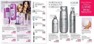 ¡Cabello más luminoso!                                                                                            HairX Styling
                                                                                                                  Extreme Volume Mousse
                                                                                                                                                      FORTALECE                                                                                                                      Pide el Turbante-
                                                                                                                                                                                                                                                                                        Toalla por
                                                                                                                  Espuma Moldeadora Volumen
                                                                                                                                                      Y SANEA TU
                                                                                                                                                                                                                                                                                      3,95€
                                                                                                                 Extremo HairX Styling
                         CABELLO                                                                                  200 ml.



               
                         NORMAL                                                                                   18872                     6,95€
                                                                                                                                            5,95€     CABELLO
                                                                                                                  HairX Styling
                                                                                                                  Shape Cream Wax
                                                                                                                                                                                         CHAMPÚ
                                                                                                                                                                                      Limpieza intensiva                                                                                  (50% dto)
                                                                                                                  Cera de Peinado HairX Styling                                                                                                                                      comprando 2 productos
                                                                                                                  75 ml.
                                                                                                                  21758                     7,95€
                                                                                                                                                                                                                                                                                     HairX en pag.118–121
                                                                                                                                            6,95€                                                                                                  ACONDICIONADOR
                                                                                                                                                                                                                                                  Revolucionaria textura en
                                                                                                                                                            TÓNICO CAPILAR
                                                                                                                                                                                                                                                   mousse. Sin aclarado.
                                                                                                                                                           Masajea sobre el cuero
                                                                                                                 HairX Styling                           cabelludo seco o mojado.
                                                                                                                  Flex Style Hair Gel                            No aclarar.
                                                                                                                 Gel Fijador HairX Styling
                                                                                                                  100 ml.
El Sistema ProShine
  ha sido especialmente
                                                                                                                  18898                     6,95€
 diseñado para devolver                                                               Potencia el   Potencia el                             5,95€                      
                                                                                       brillo del    brillo del
el brillo al cabello oscuro                                                           CABELLO       CABELLO
   y claro, combinando                                                                OSCURO        CLARO Y       HairX Vent Brush
  extractos de diamante                                                                              RUBIO
                                                                                                                  Cepillo Volumen HairX
 con agentes suavizantes                                                                                          Tamaño: 22.5 x 4.3 cm. Accesorio.
         especiales.
                                                                                                                  16184                     7,90€
                                                                                                                                            5,95€
 HairX Shine Boost Shampoo                                HairX Shine Boost Serum for Dark hair
Champú Potenciador del Brillo HairX                       Serum Potenciador del Brillo para
Deja tu pelo radiante y lustroso con su innovador         Cabello Oscuro HairX
Sistema ProShine con extractos de diamante que            Serum capilar cremoso con extracto de perla
potencia el brillo y la luminosidad de tu cabello.        negra y Sistema ProShine que devuelve la                HairX Detangling Comb
250 ml.                                                   luminosidad a tu pelo. 50 ml.                           Peine para Desenredar HairX                                                                                                                                         MODO DE EMPLEO:
                                                                                                                  Medida: 22 x 4 cm. Accesorio.                                                                                                                                       Coloca el turbante sobre el pelo
23700                                    6,95€            23706                                     7,95€
                                                                                                                                            5,90€                                                                                                                                     mojado y ciérralo con la banda
                                   5,95€                                                     6,95€
                                                                                                                  16000
                                                                                                                                            3,95€      HairX Advanced                                HairX Advanced                        HairX Advanced
                                                                                                                                                                                                                                                                                      elástica para absorber el exceso
                                                                                                                                                                                                                                                                                     de agua.
 HairX Shine Boost Conditioner                            HairX Shine Boost Serum for Light hair                                                    Growth Reviver Hair Tonic                      Growth Reviver Shampoo                Growth Reviver Conditioner
                                                                                                                                                      Tónico Potenciador del                         Champú Potenciador del                Acondicionador Potenciador del
Acondicionador Potenciador del                            Serum Potenciador del Brillo para                                                           Crecimiento HairX Advanced                     Crecimiento HairX Advanced            Crecimiento HairX Advanced                 Hair Turban
Brillo HairX                                              Cabello Claro HairX                                     HairX Round Brush                   Tónico fortalecedor con complejo               Champú con Complejo ReVive+ que       Acondicionador en textura mousse           Turbante-Toalla
Suaviza, nutre y devuelve el brillo perdido a tu          Serum capilar ligero para cabello rubio y castaño       Cepillo Redondo HairX               ReVive+ que potencia el crecimiento            revitaliza, fortalece y potencia el   con Complejo ReVive+ que potencia          Turbante-Toalla de Poliéster con
cabello gracias a su sistema ProShine con extractos       claro. Con extracto de perla blanca y Sistema           Tamaño: 24 cm x 3.5 cm. Accesorio   del cabello. Masajear sobre las raíces         crecimiento del cabello. 250 ml.      el crecimiento del pelo. Úsalo sobre el    banda elástica. Lavar a máquina.
de diamante.. 250 ml.                                     ProShine que devuelve la luminosidad a tu pelo.
                                                                                                                  16183                     7,90€     del pelo limpio en seco o mojado.
                                                                                                                                                                                                     22686                     9,95€       pelo mojado. No aclarar. 150 ml.           Tamaño: 62 x 22 cm. Accesorio.
23701                                    6,95€            50 ml.
                                                                                                                                            5,95€     No aclarar. 100 ml.
                                                                                                                                                                                                                                                                       15,95€                                   8,00€
                                   5,95€                  23707                                     7,95€                                             22688                          17,95€                                7,95€           22687
                                                                                                                                                                                                                                                               12,95€
                                                                                                                                                                                                                                                                                      24857
                                                                                                                                                                                                                                                                                                            6,95€
                                                                                             6,95€                                                                          14,95€
118    aseo personal                                                                                                                                                                                                                                                                                  aseo personal      119
 