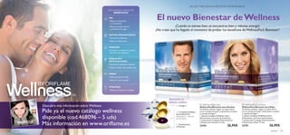 SALUD Y BELLEZA EN BOLSITAS INDIVIDUALES
                                                            WELLNESSPACK BIENESTAR



                                                                                                   El nuevo Bienestar de Wellness
                                                                BENEFICIOS:

                                                            PIEL
                                                            • Mejora la hidratación
                                                              y su elasticidad.
                                                            • Reduce los daños del sol                          ¡Cuando te sientes bien, te encuentras bien y rebosas energía!
                                                              y previene las arrugas.
                                                                                                   ¿No crees que ha llegado el momento de probar los beneﬁcios de WellnessPack Bienestar?
                                                            SISTEMA INMUNOLÓGICO
                                                            • Aumenta las defensas.
                                                            • Reduce la inﬂamación.
                                                                                                                                                          
                                                                                                   
                                                            CORAZÓN
                                                            • Aumenta su resistencia y mejora
                                                              los niveles de colesterol.


                                                            MÚSCULOS Y
                                                            ARTICULACIONES
                                                            • Aumenta la resistencia muscular.
                                                            • Reduce el dolor de articulaciones.


                                                            VISIÓN
                                                            • Mayor protección UVA.
                                                            • Reduce la vista cansada.


                                                            VITALIDAD
                                                            • Reduce el cansancio y la fatiga.



                                                                                                            Nutrientes en
                                                                                                            bolsitas unidosis:
                                                                                                                                             WellnessPack man                                  WellnessPack woman
                 Descubre más información sobre Wellness.                                                         2 x Omega 3
                                                                                                                                            WellnessPackBienestar para Hombre                  WellnessPack Bienestar para Mujer

                 Pide ya el nuevo catálogo wellness                                                               1 x Complejo de Belleza
                                                                                                                  Antioxidante Plus
                                                                                                                                            21 bolsitas unidosis. Ingerir un sobre diario
                                                                                                                                            tras la comida principal. Cada bolsita contiene:
                                                                                                                                            2 cápsulas Omega 3
                                                                                                                                                                                               21 bolsitas unidosis. Ingerir un sobre diario
                                                                                                                                                                                               tras la comida principal. Cada bolsita contiene:
                                                                                                                                                                                               2 cápsulas Omega 3

                 disponible (cod.468096 – 5 uds)                                                                  (Astaxantina + extracto
                                                                                                                  de Arándano)
                                                                                                                                            1 cápsula Complejo de Belleza Sueco
                                                                                                                                            (Astaxantina y extracto de Arándano)
                                                                                                                                            1 comprimido Complejo Multivitamínico
                                                                                                                                                                                               1 cápsula Complejo de Belleza Sueco
                                                                                                                                                                                               (Astaxantina y extracto de Arándano)
                                                                                                                                                                                               1 comprimido Complejo Multivitamínico

                 Más información en www.oriﬂame.es                                                                1 x Multivitaminas
                                                                                                                  y Minerales
                                                                                                                                            y Mineral para Hombre 21 días
                                                                                                                                            22793                              26,95€
                                                                                                                                                                                               y Mineral para Mujer 21 días
                                                                                                                                                                                               22791                              26,95€
124   wellness                                                                                                                                                                                                                     wellness       125
 
