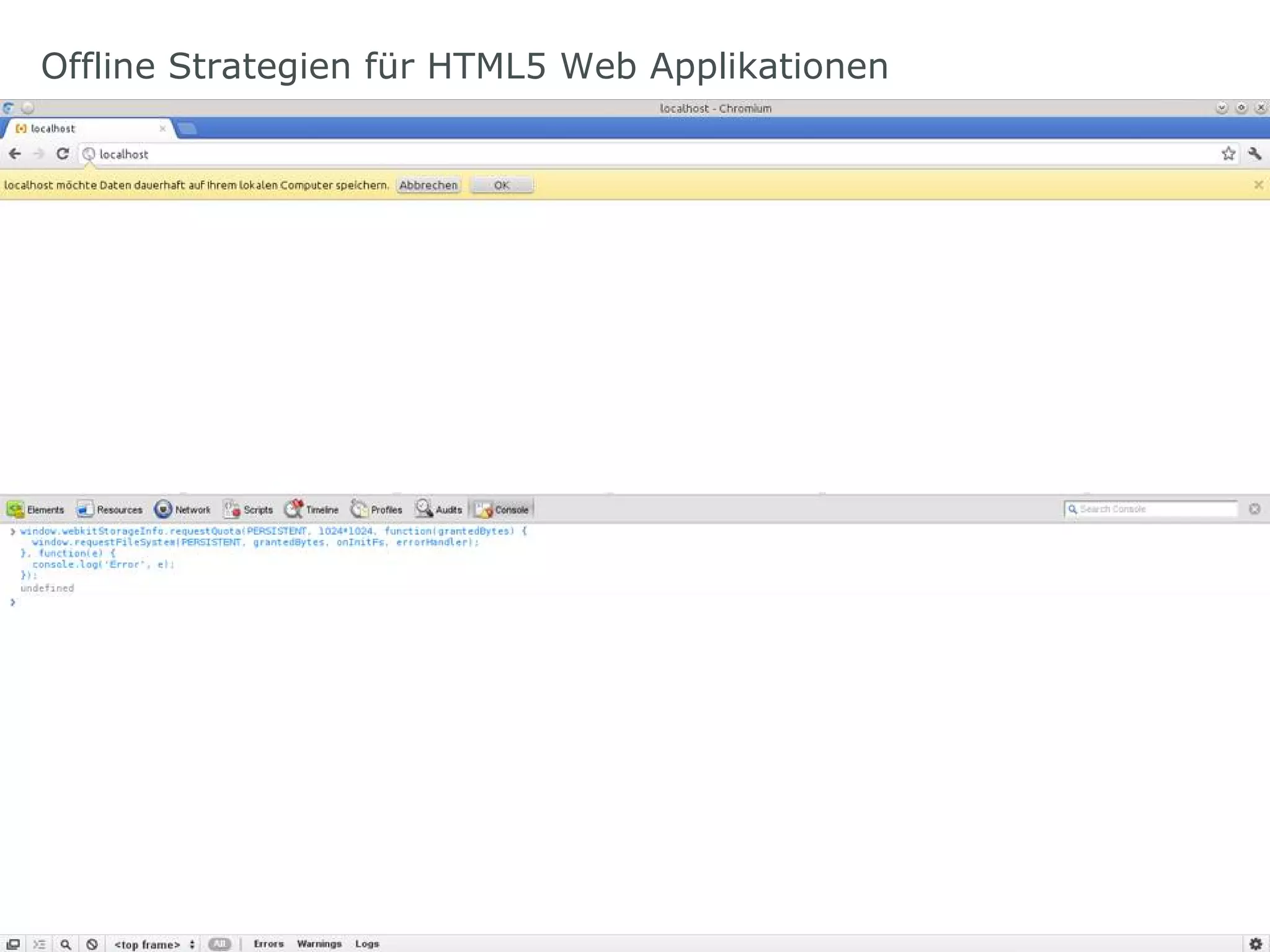 Offline Strategien für HTML5 Web Applikationen
 
