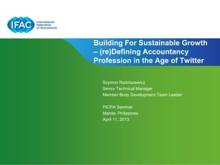 Page 1 | Confidential and Proprietary Information
Building For Sustainable Growth
– (re)Defining Accountancy
Profession in...