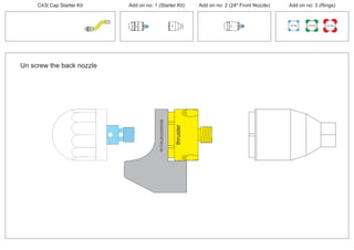 PCT/AU2012/000326
thruster
PCT/AU2012/000326
100 MM 150 MM 225 MM
30º
24º
30º
Un screw the back nozzle
C43t Cap Starter Kit Add on no: 3 (Rings)Add on no: 2 (24º Front Nozzle)Add on no: 1 (Starter Kit)
 