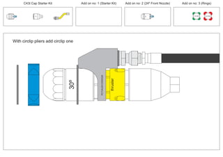 150 MM 225 MM
30º
24º
With circlip pliers add circlip one
30º
PCT/AU2012/000326PCT/AU2012/000326
thruster
C43t Cap Starter Kit Add on no: 3 (Rings)Add on no: 2 (24º Front Nozzle)Add on no: 1 (Starter Kit)
 