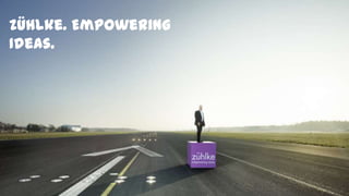 Was können wir für Sie
tun?
 @romanoroth     Oder
 @stefanzueger
                        © Zühlke 2013
 