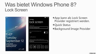 Was bietet Windows Phone 8?
Launchers
Mittels Launchers können wir allgemeine Aufgaben ausführen.
 Photo machen
 Kontakt hinzufügen
 Email versenden
 Route berechnen
 SMS versenden
 Kalender
 Download
 ShareMedia (Sozialnetwork)
 …
                                                              © Zühlke 2013
 