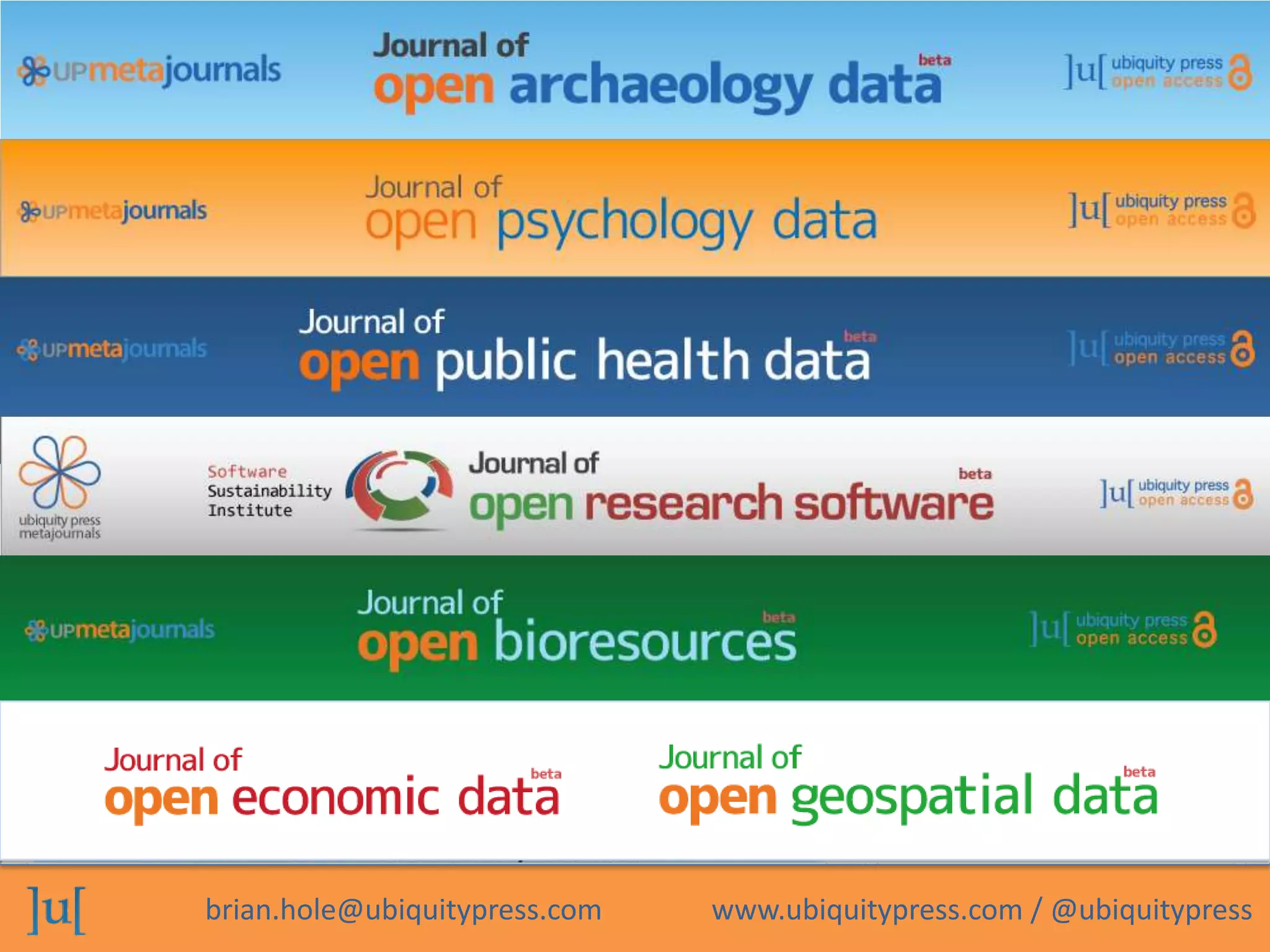 brian.hole@ubiquitypress.com   www.ubiquitypress.com / @ubiquitypress
 