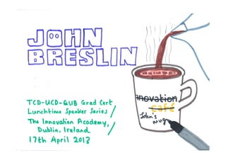 John Breslin at the Innovation Academy
