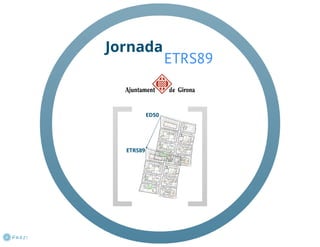 La transicio a ETRS89 en la gestió municipal. Ajuntament de Girona