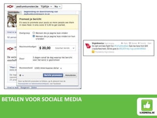 BETALEN VOOR SOCIALE MEDIA
 