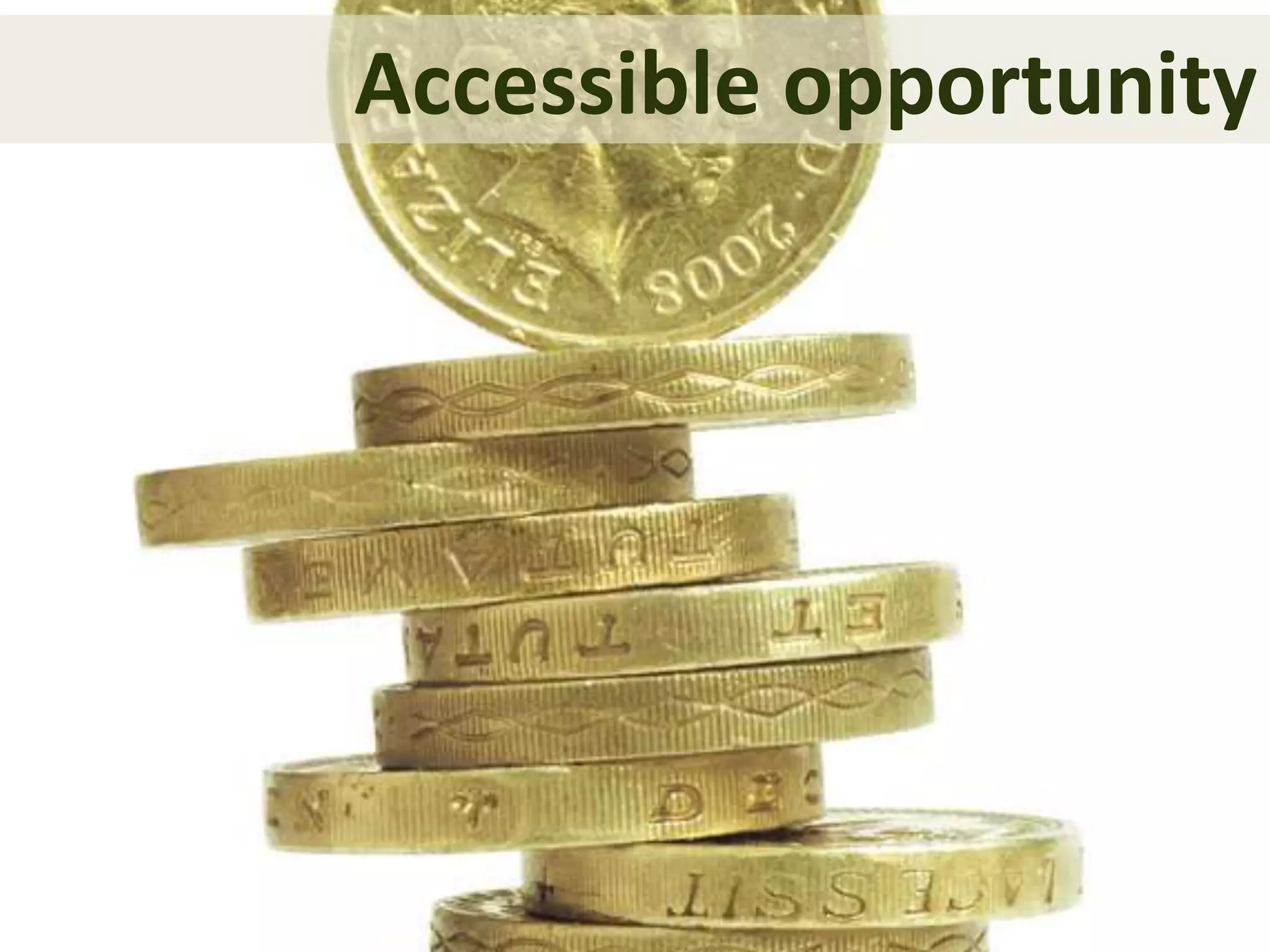 26 April 2013
Accessible opportunity
 