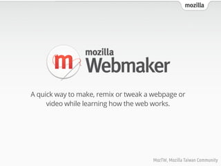 Mozilla Webmaker Slide 11