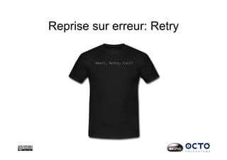 Reprise sur erreur: Retry
 