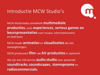 Reinwardt Nieuwe Media - MCW Studio's - Cees Huisman | PPTX