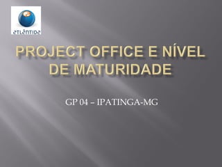 GP 04 – IPATINGA-MG
 