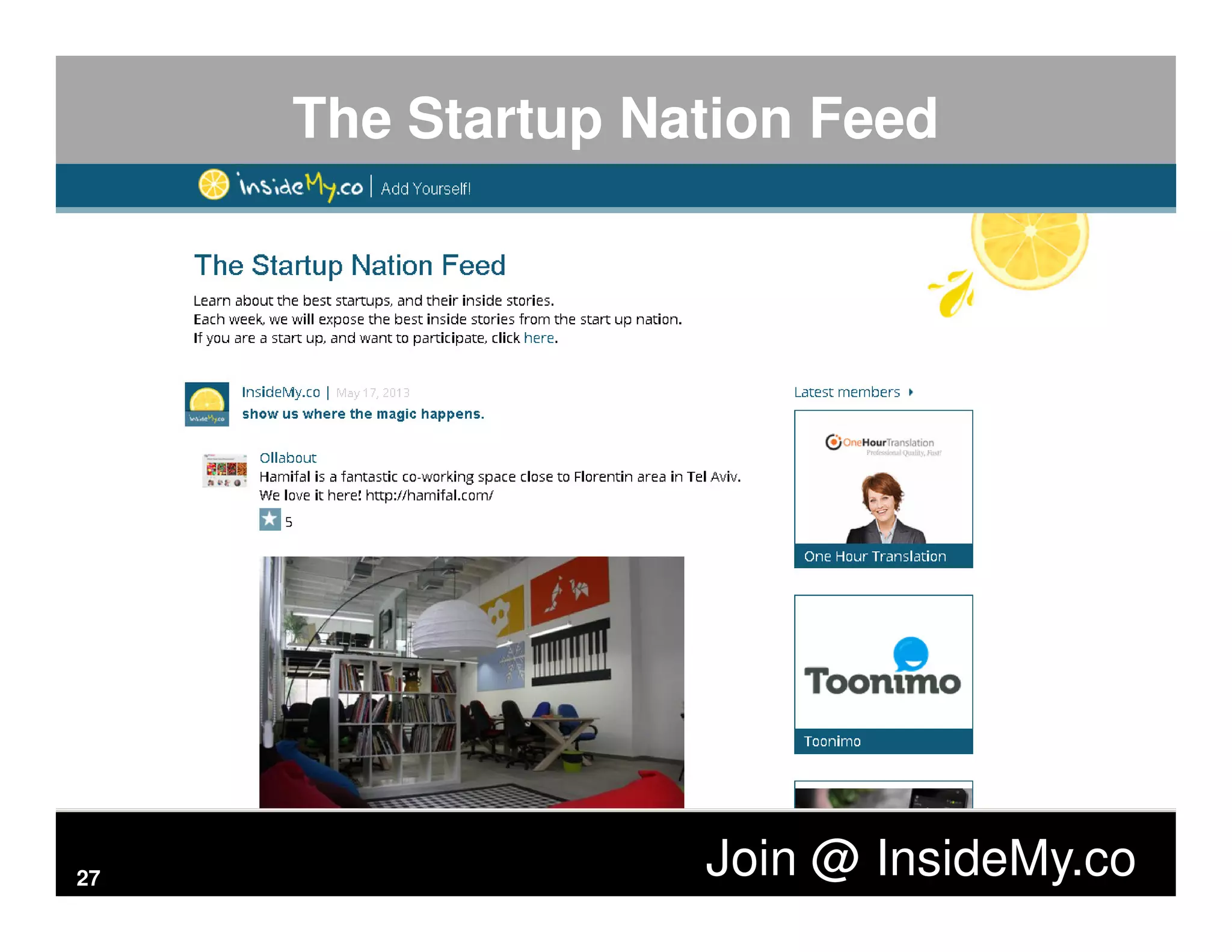 http://blogs.microsoft.co.il/blogs/vprnd http://top-performance.blogspot.com The Startup Nation Feed 27 Join @ InsideMy.co 