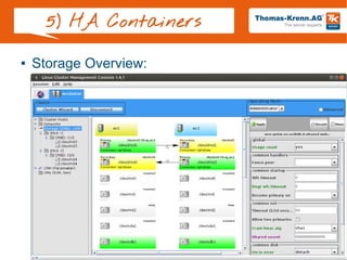 Slide 23/28
5) HA Containers
● Storage Overview:
 