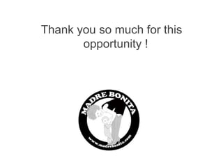 Thank you so much for this
opportunity !
 