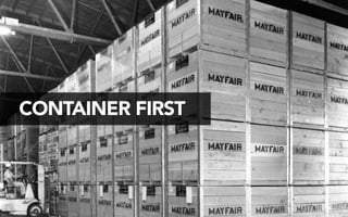 CONTAINER FIRST 
 