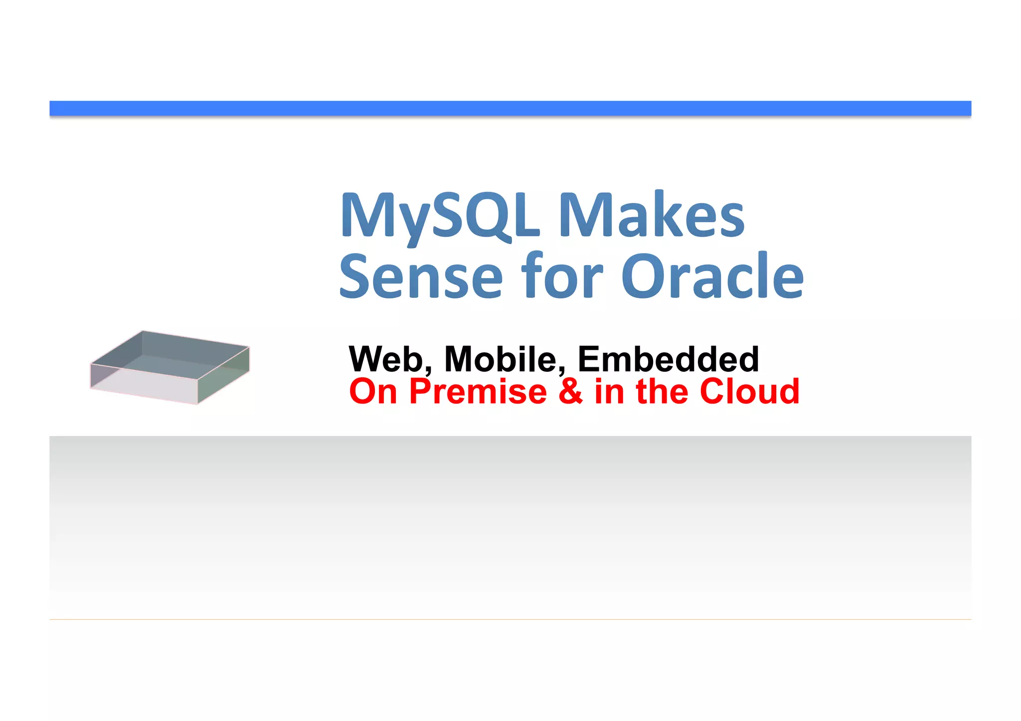  
Web, Mobile, Embedded
On Premise & in the Cloud
 
