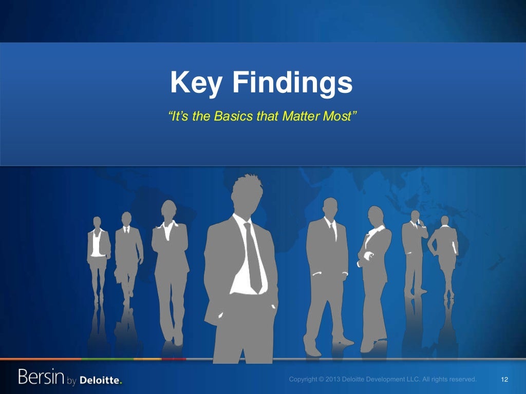 12 Key Findings “It’s the