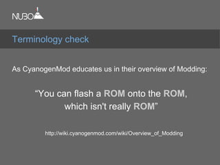 As CyanogenMod educates us in their overview of Modding:
“You can flash a ROM onto the ROM,
which isn't really ROM”
http://wiki.cyanogenmod.com/wiki/Overview_of_Modding
Terminology check
 