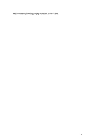 http://www.librarytechnology.org/ltg-displaytext.pl?RC=17845
4
 