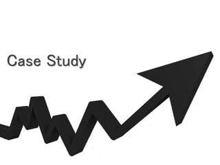 Case Study
 