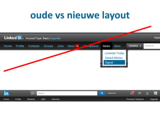 oude vs nieuwe layout
 
