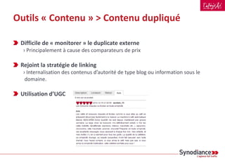 Outils « Contenu » > Contenu dupliqué
Copyscape : http://www.copyscape.com
Détecter le contenu dupliqué (3/3)
 