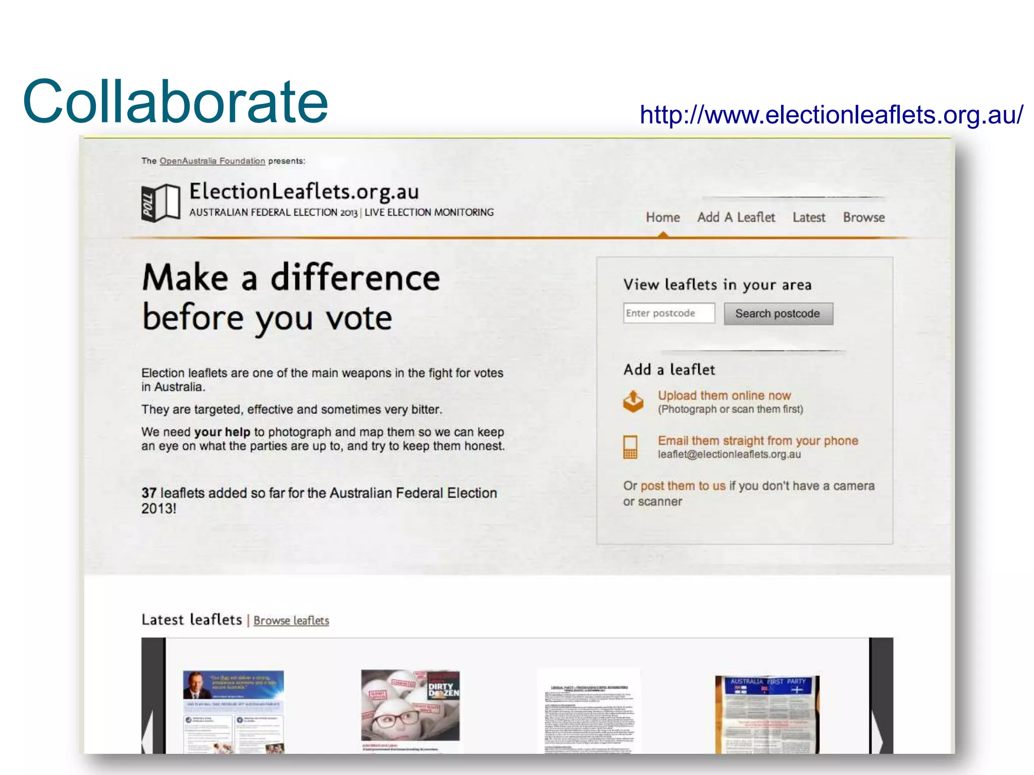Collaborate http://www.electionleaflets.org.au/
 