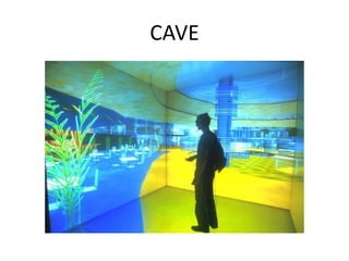 CAVE
 