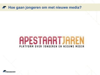 Hoe gaan jongeren om met nieuwe media?
 