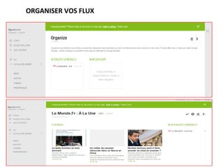 ORGANISER VOS FLUX

 